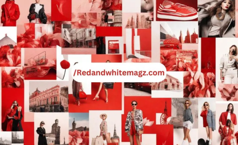 Discover the Essence of /RedandWhiteMagz.com: Your Gateway to Inspiration and Information